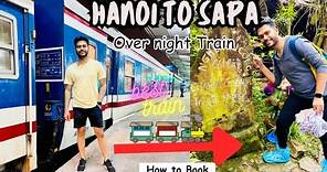 How to go SAPA hill station from Hanoi Vietnam | Vietnam Railways | Vietnam Vlog 3