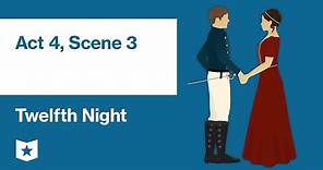 Twelfth Night by William Shakespeare | Act 4, Scene 3