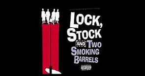 Lock, Stock and Two Smoking Barrels Soundtrack Track 2