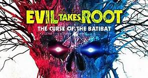 Evil Takes Root:The Curse of the Batibat - Trailer