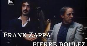 Frank Zappa / Pierre Boulez : la rigueur et le rythme