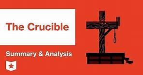 The Crucible by Arthur Miller | Summary & Analysis