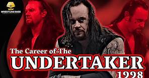 The Career of The Undertaker: 1998