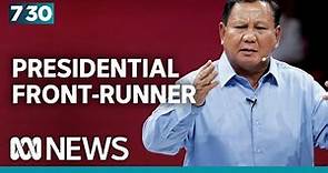 Prabowo Subianto leads in Indonesia's presidential campaign | 7.30