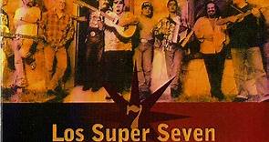 Los Super Seven - El Canoero