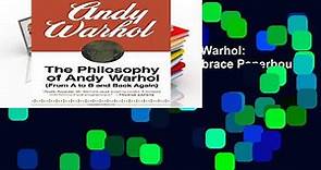 Review  The Philosophy of Andy Warhol: From A to B and Back Again (Harbrace Paperbound Library ;