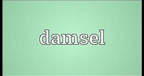 Damsel Meaning