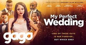 GAGO - My Perfect Wedding (Trailer)