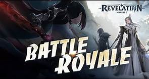 Gather your forces and join Revelation: Infinity Journey Battle Royale!
