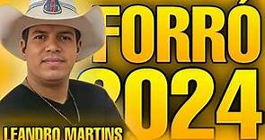 LEANDRO MARTINS NA PEGADA DO FORRÓ 2024