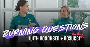 Burning Questions with Barbara Bonansea & Martina Rosucci 🔥⁉️ | Juventus Women