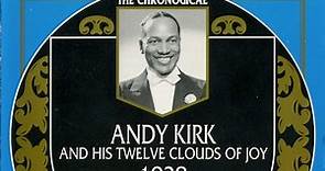 Andy Kirk And His Twelve Clouds Of Joy - 1938