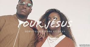 POUR JESUS - Serviteur Pierre et Désy (vidéo officielle)