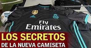 Todos los secretos de la nueva camiseta del Real Madrid (2017-18) | Diario AS