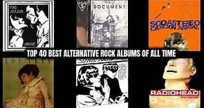 Top 40 Best Alternative Rock Albums Of All Time