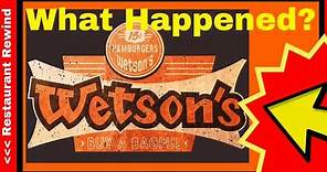 What Happened to Wetson’s Hamburgers?