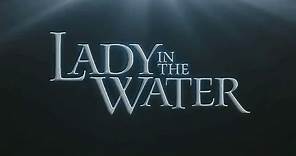 Lady in the Water - Teaser Trailer