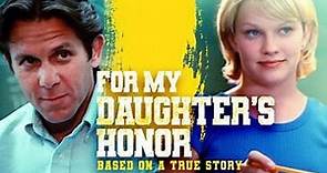 For My Daughter's Honor 1996