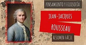 Jean-Jacques Rousseau filosofía resumen fácil