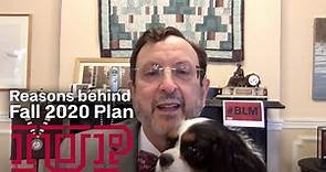 IUP President Michael Driscoll Explains Reasons for Fall 2020 Plan
