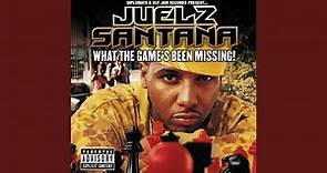 Intro (Juelz Santana/What The Game's Been Missing)