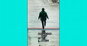 El paso suspendido de la cigüeña (1991, Theo Angelopoulos) -subt. español-