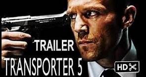 Transporter 5 Trailer 2019 Jason Statham Action Movie
