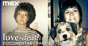 Suburbia & Murder: Candy Montgomery Documentary Part 3 | Love & Death | Max