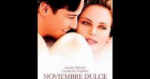 (2001) Dulce Noviembre (Sweet November) - 720p HD - Dual Latino / Ingles - Mediafire
