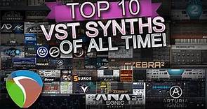 Top 10 VST Synths Of ALL TIME
