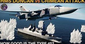 Type 45 Destroyer HMS Duncan vs 17 Russian Attack Jets From Crimea In 2018 (WarGames 123) | DCS