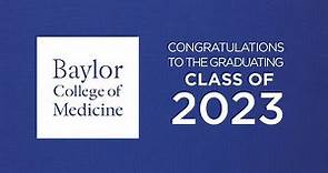 Baylor College of Medicine’s 2023 Commencement Ceremony
