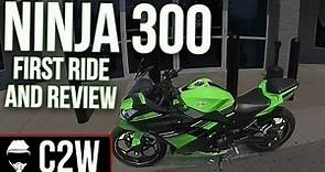 Ninja 300 - First Ride and Review