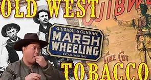 Tobacco in the Old West