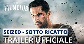 Seized - Sotto ricatto | Trailer italiano | HD | The Film Club