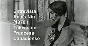 Entrevista Anaïs Nin (1970) TV Canadiense (SubtituladoEsp)