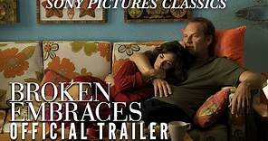 Broken Embraces | Official Trailer (2009)