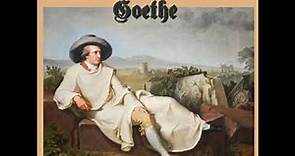 The Autobiography of Goethe Volume 1 by Johann Wolfgang von GOETHE Part 2/3 | Full Audio Book