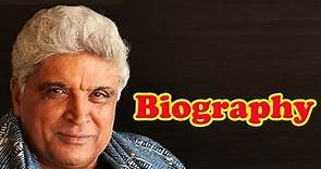 Javed Akhtar Biography | A Journey Of Thoughts and Words