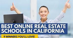 Best Online Real Estate Schools In California - 9 Best Online Real Estate Courses In California