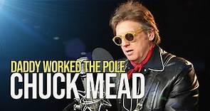 Chuck Mead "Daddy Worked The Pole"