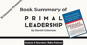 Primal Leadership by Daniel Goleman (Book Summary) (English)