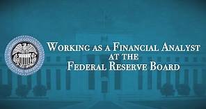 Working as a financial analyst at the Federal Reserve Board