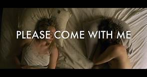 PLEASE COME WITH ME Trailer