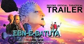 EBN E BATUTA | इ बी एन -इ -बतूता | Second Official theatrical Trailer HD