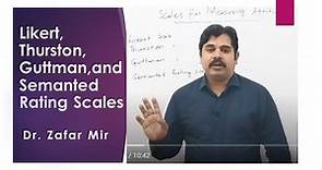 Attitude Measurement Scales Dr. Zafar Mir