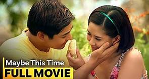 'Maybe This Time' FULL MOVIE | Sarah Geronimo, Coco Martin