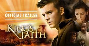 King's Faith | Movie | Official Trailer