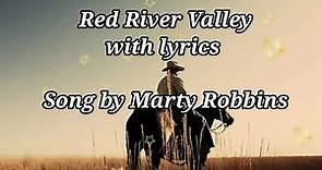Red river valley by Mart Robbins lyric video