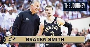 Braden Smith Quieting the Doubters | Purdue Basketball | The Journey